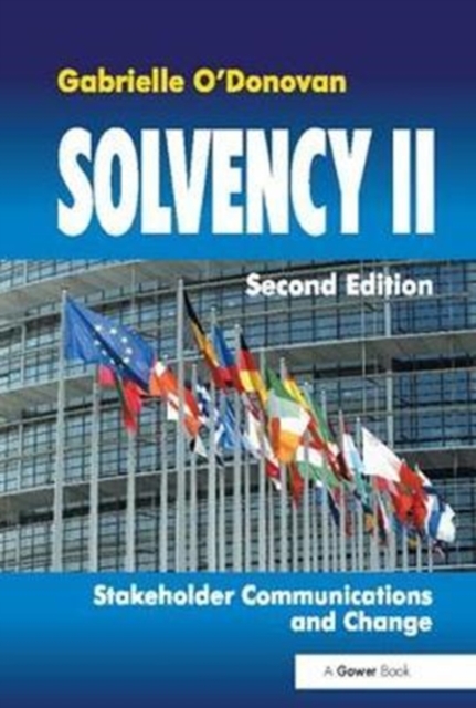 Solvency II : Stakeholder Communications and Change, Hardback Book
