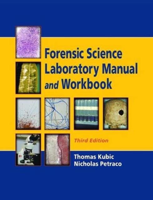 Forensic Science Laboratory Manual and Workbook, Hardback Book