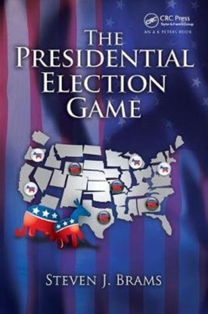 The Presidential Election Game, Hardback Book