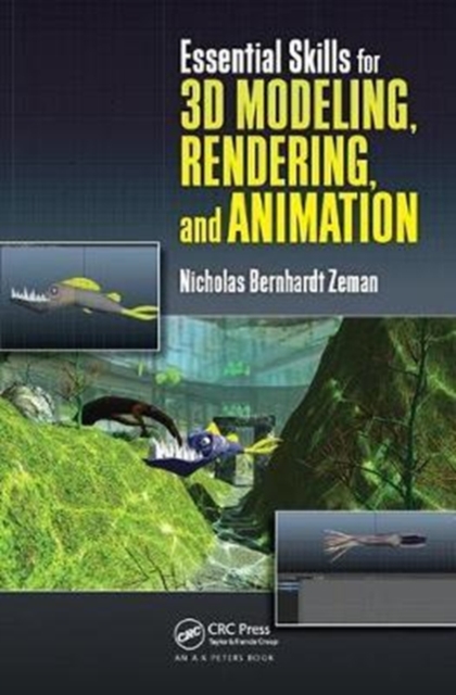 Essential Skills for 3D Modeling, Rendering, and Animation, Hardback Book