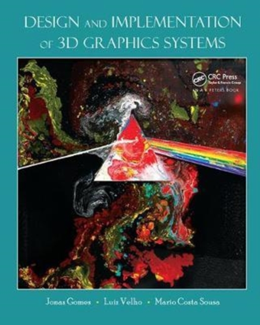 Design and Implementation of 3D Graphics Systems, Hardback Book