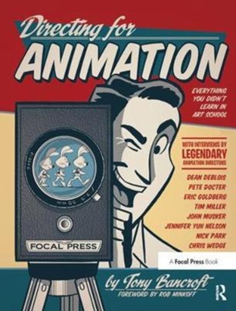 Directing for Animation : Everything You Didn't Learn in Art School, Hardback Book