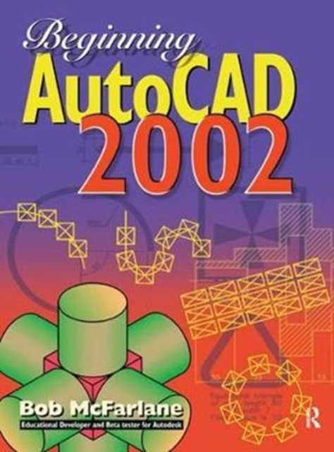 Beginning AutoCAD 2002, Hardback Book