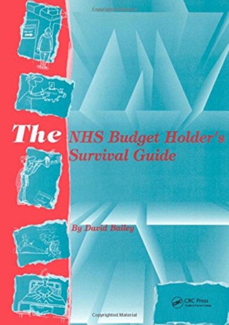 The NHS Budget Holder's Survival Guide, Hardback Book