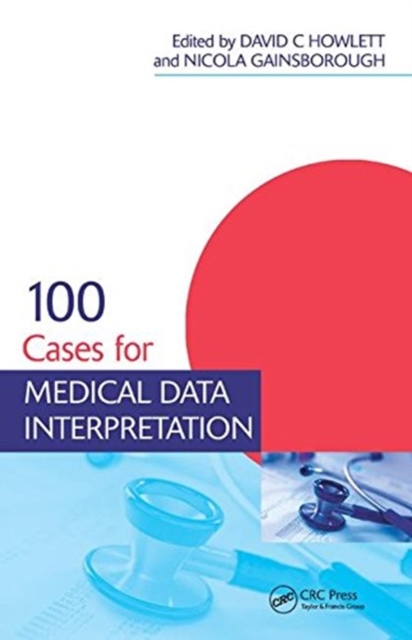 100 Cases for Medical Data Interpretation, Hardback Book