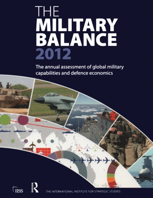 The Military Balance 2012, Hardback Book