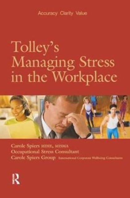Tolley's Managing Stress in the Workplace, Hardback Book