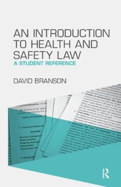 An Introduction to Health and Safety Law : A Student Reference, Hardback Book