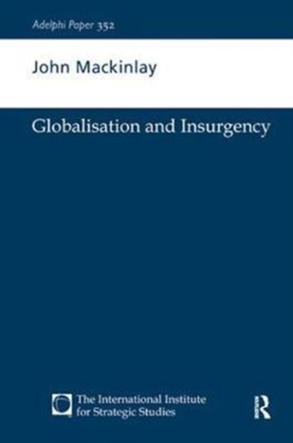 Globalisation and Insurgency, Hardback Book