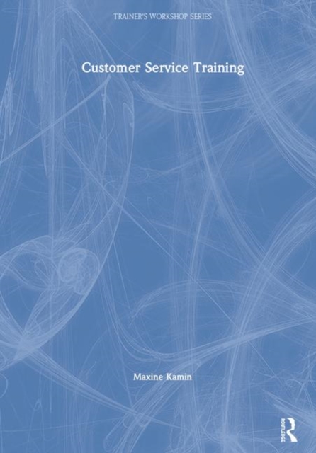 Customer Service Training, Hardback Book