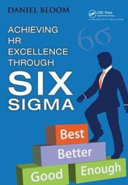 Achieving HR Excellence through Six Sigma, Hardback Book