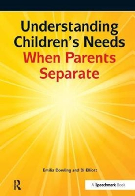 Understanding Childrens Needs When Parents Separate, Hardback Book