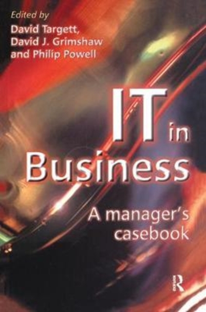 IT in Business: A Business Manager's Casebook, Hardback Book