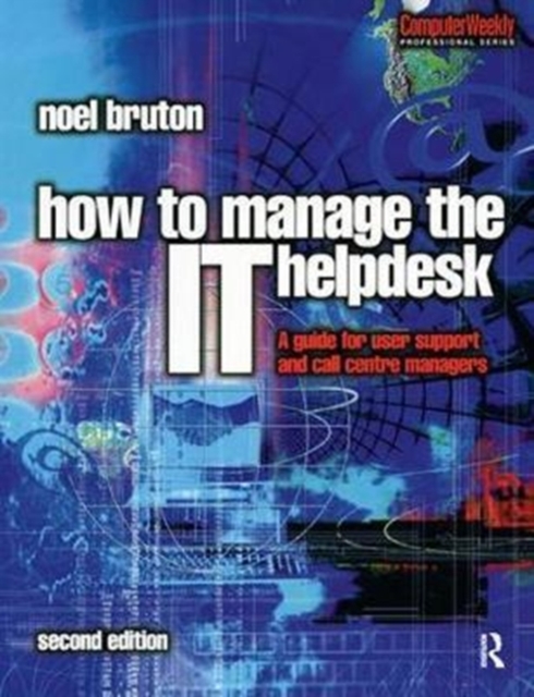 How to Manage the IT Help Desk, Hardback Book