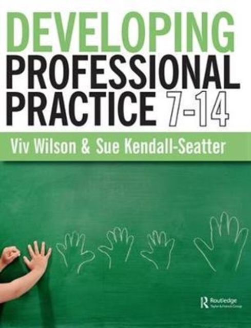 Developing Professional Practice 7-14, Hardback Book