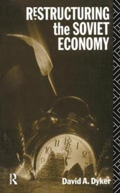 Restructuring the Soviet Economy, Hardback Book