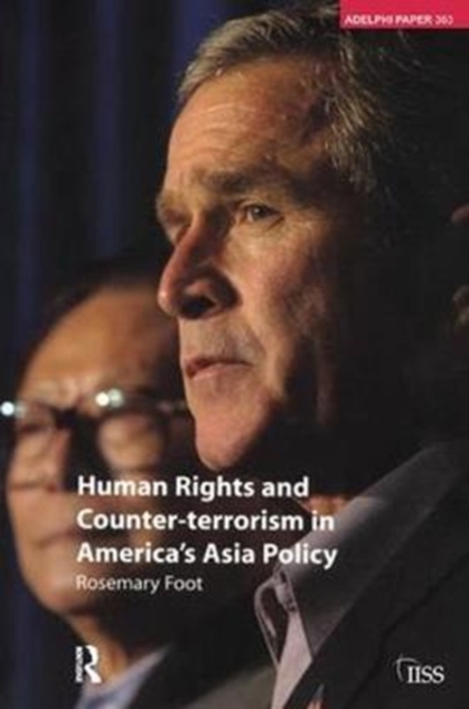 Human Rights and Counter-terrorism in America's Asia Policy, Hardback Book