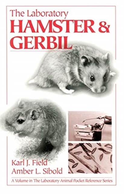 The Laboratory Hamster and Gerbil, Hardback Book