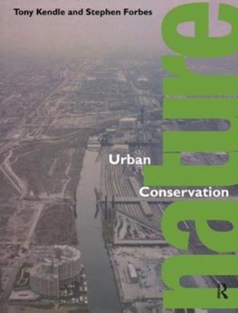 Urban Nature Conservation : Landscape Management in the Urban Countryside, Hardback Book
