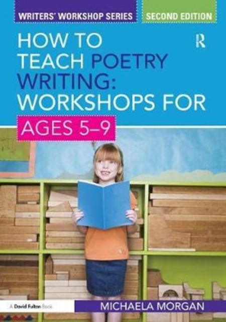 How to Teach Poetry Writing: Workshops for Ages 5-9, Hardback Book