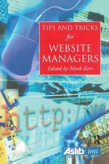 Tips and Tricks for Web Site Managers, Hardback Book
