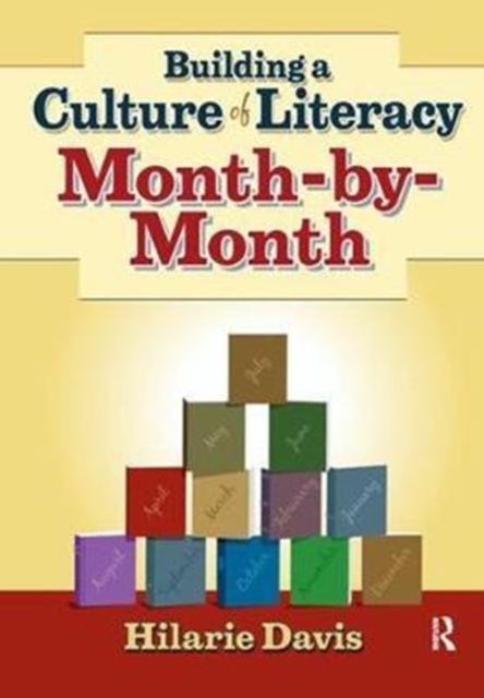 Building a Culture of Literacy Month-By-Month, Hardback Book