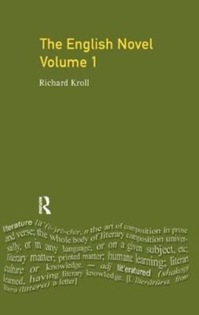 English Novel, Vol I, The : 1700 to Fielding, Hardback Book