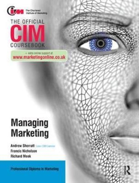 CIM Coursebook: Managing Marketing, Hardback Book