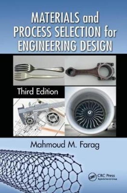 Materials and Process Selection for Engineering Design, Hardback Book