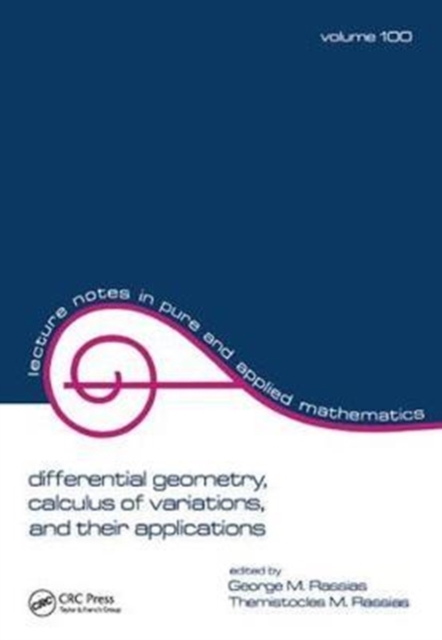 Differential Geometry, Calculus of Variations, and Their Applications, Hardback Book