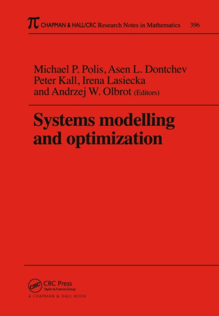 Systems Modelling and Optimization Proceedings of the 18th IFIP TC7 Conference, Hardback Book