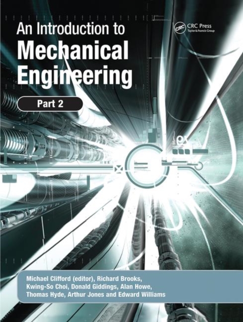 An Introduction to Mechanical Engineering: Part 2, Hardback Book