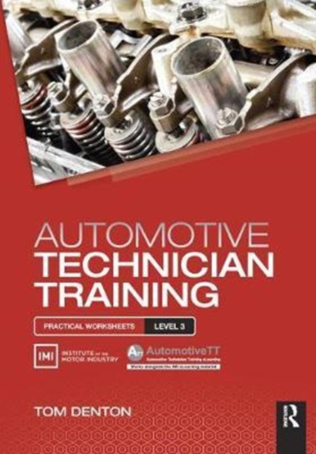 Automotive Technician Training: Practical Worksheets Level 3, Hardback Book