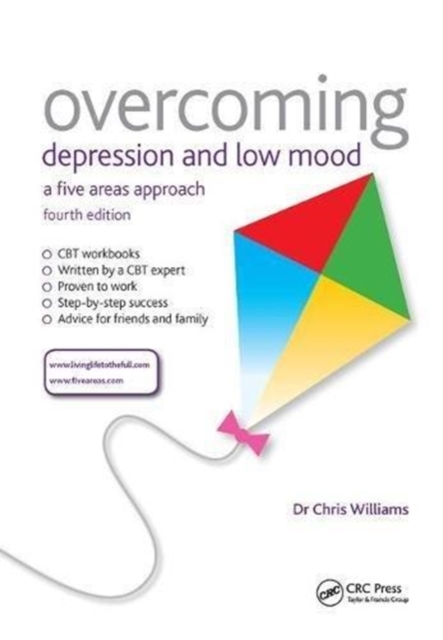Overcoming Depression and Low Mood : A Five Areas Approach, Fourth Edition, Hardback Book