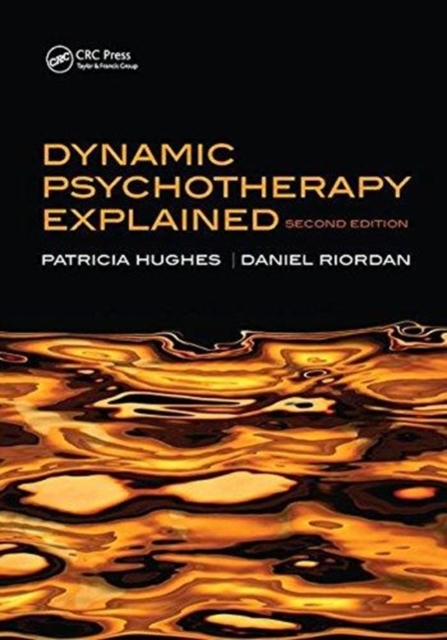 Dynamic Psychotherapy Explained, Hardback Book