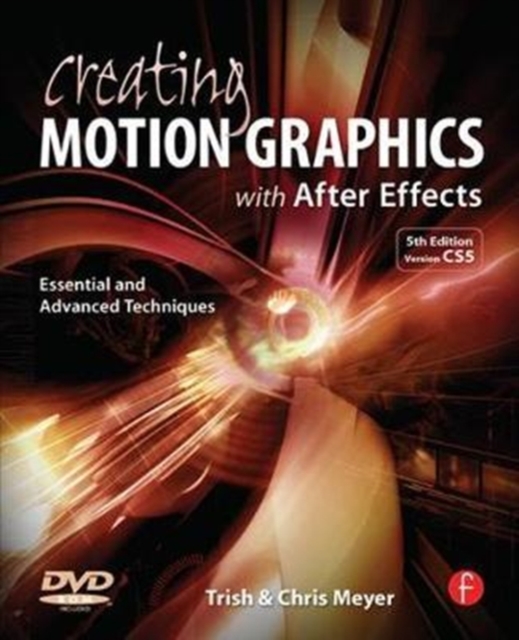 Creating Motion Graphics with After Effects : Essential and Advanced Techniques, Hardback Book