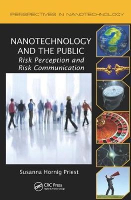 Nanotechnology and the Public : Risk Perception and Risk Communication, Hardback Book