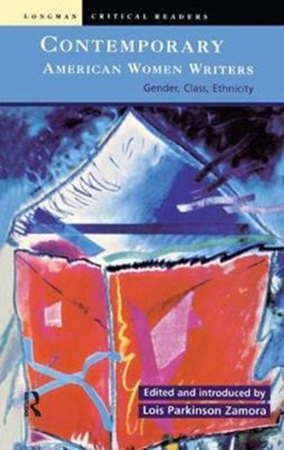 Contemporary American Women Writers : Gender, Class, Ethnicity, Hardback Book
