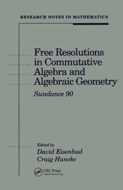 Free Resolutions in Commutative Algebra and Algebraic Geometry, Hardback Book