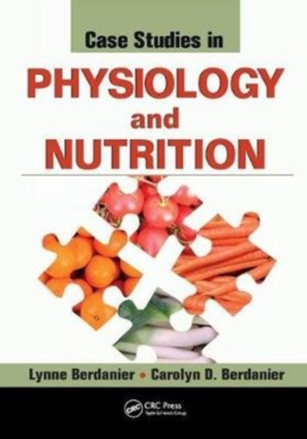 Case Studies in Physiology and Nutrition, Hardback Book