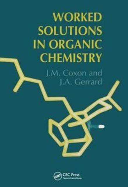 Worked Solutions in Organic Chemistry, Hardback Book