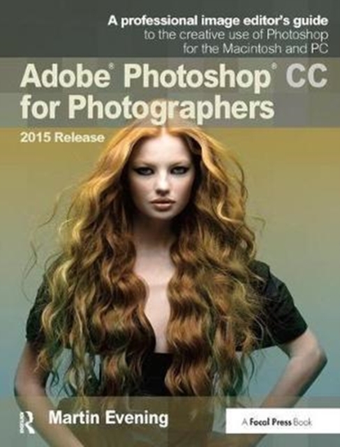 Adobe Photoshop CC for Photographers, 2015 Release, Hardback Book