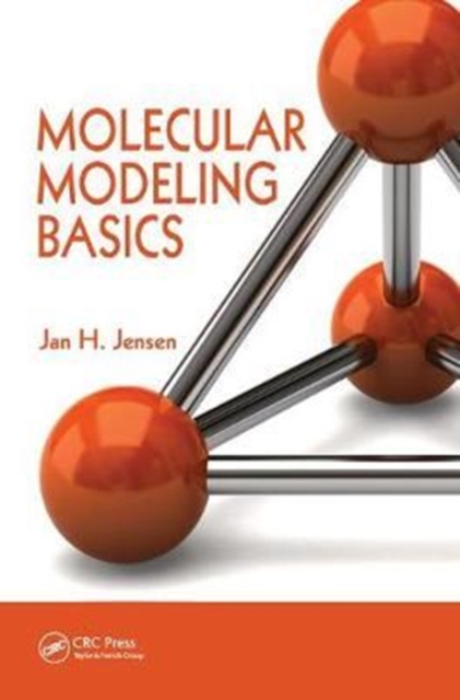 Molecular Modeling Basics, Hardback Book