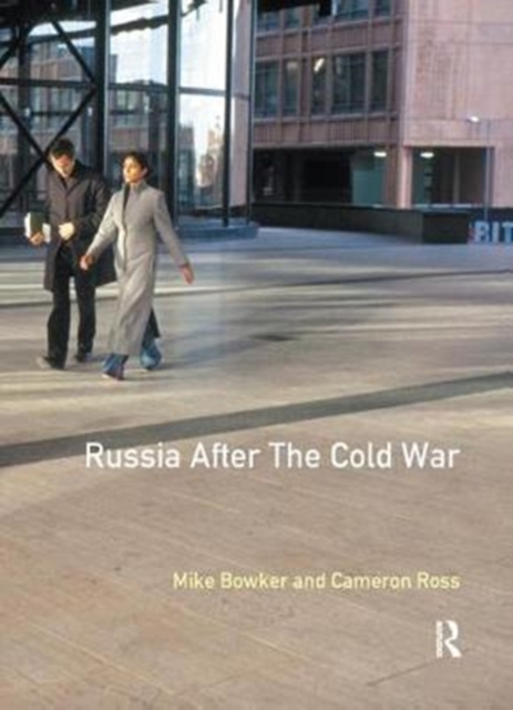 Russia after the Cold War, Hardback Book