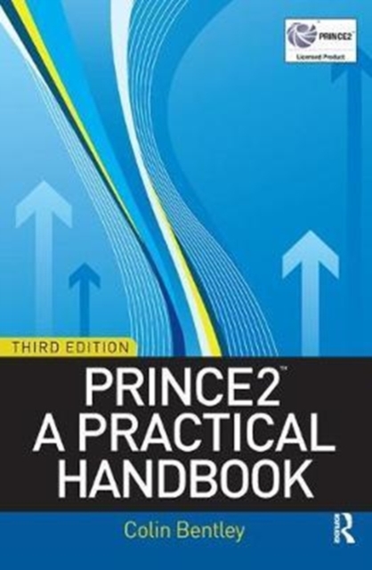 PRINCE2: A Practical Handbook, Hardback Book