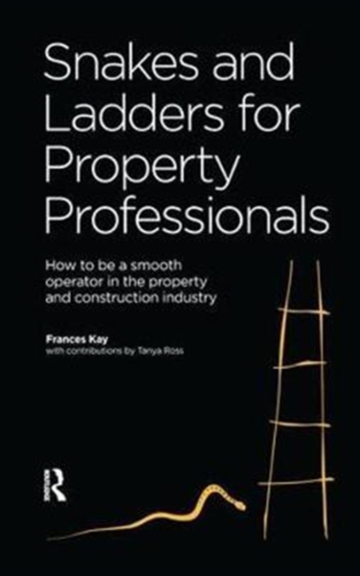 Snakes and Ladders for Property Professionals, Hardback Book