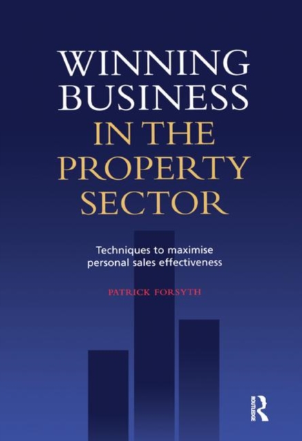 Winning Business in the Property Sector, Hardback Book