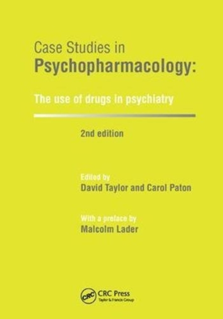 Case Studies in Psychopharmacology : The Use of Drugs in Psychiatry, Second Edition, Hardback Book