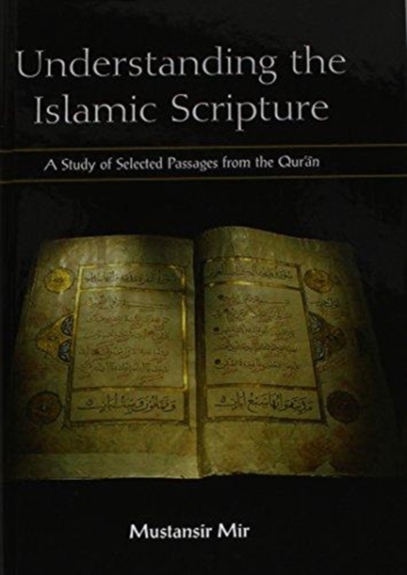 Understanding the Islamic Scripture, Hardback Book