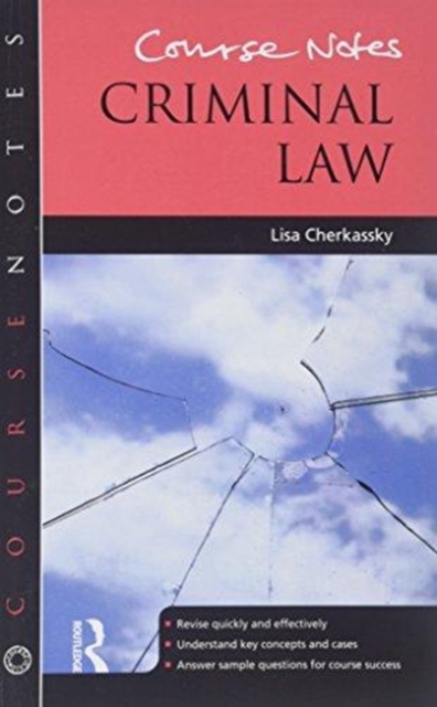 Course Notes: Criminal Law, Hardback Book